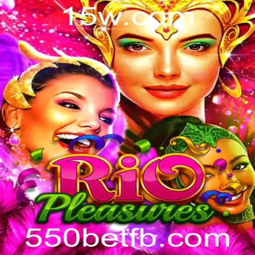 Explorando RioPleasures: O Novo Fenômeno dos Jogos e a Estratégia 550bet