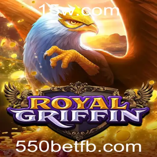RoyalGriffin: Explorando o Novo Fenômeno de Jogo com 550bet